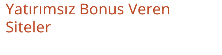 Yatırımsız Bonus Veren Siteler logosu